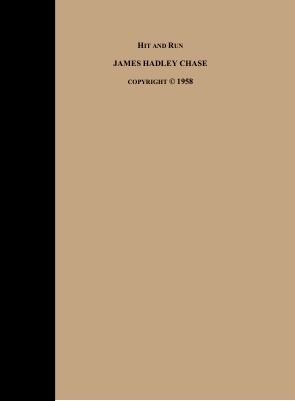 James Hadley Chase - Hit and Run.pdf